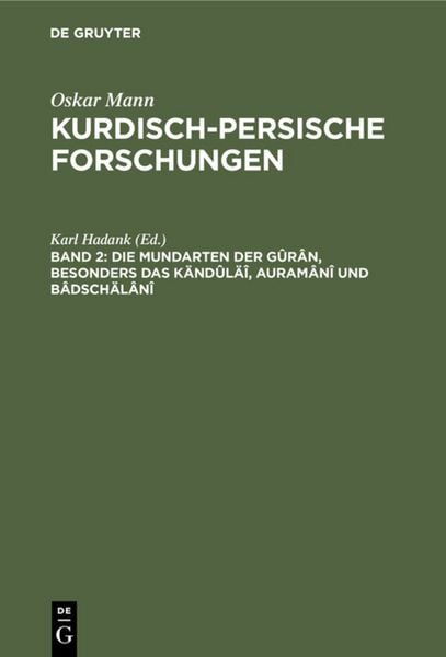 Produktbild: Die Mundarten der G&ucirc;r&acirc;n, besonders das K&auml;nd&ucirc;l&auml;&icirc;, Auram&acirc;n&icirc; und B&acirc;dsch&auml;l&acirc;n&icirc;