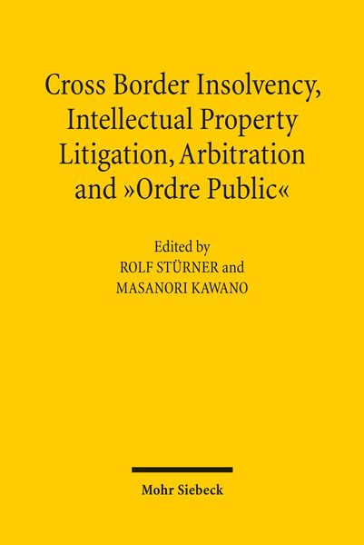 Produktbild: Cross-Border Insolvency, Intellectual Property Litigation, Arbitration and Ordre Public