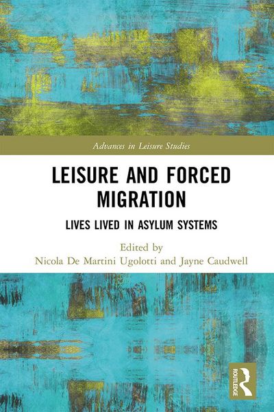 Produktbild: Leisure and Forced Migration