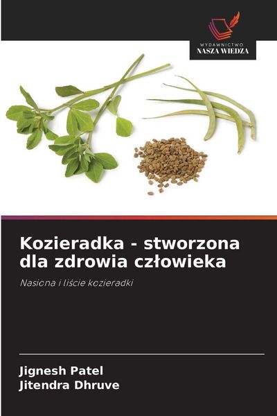 Produktbild: Kozieradka - stworzona dla zdrowia cz&iquest;owieka
