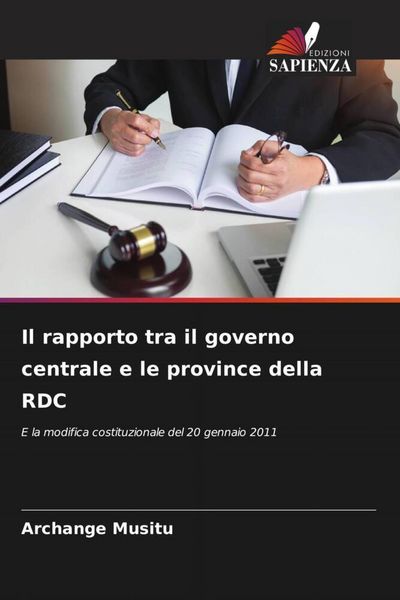 Produktbild: Il rapporto tra il governo centrale e le province della RDC