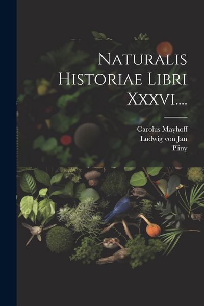 Produktbild: Naturalis Historiae Libri Xxxvi....