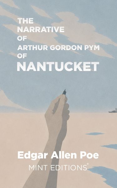 Produktbild: The Narrative of Arthur Gordon Pym of Nantucket