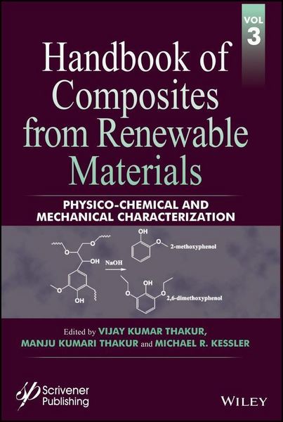 Produktbild: Handbook of Composites from Renewable Materials, Physico-Chemical and Mechanical Characterization