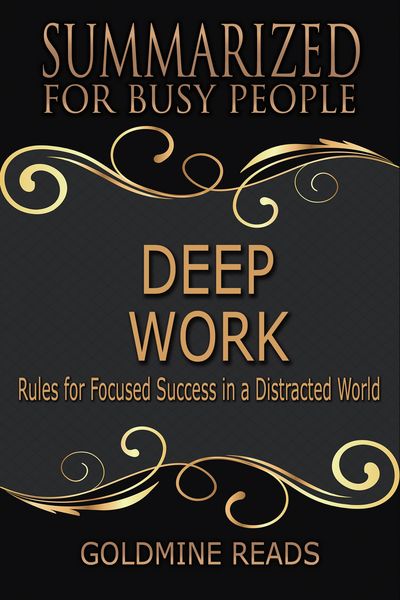 Produktbild: Deep Work - Summarized for Busy People