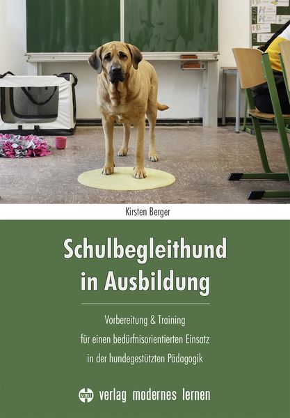 Schulbegleithund in Ausbildung, Set von Kirsten Berger, Modernes lernen, 978-3-8080-0950-5