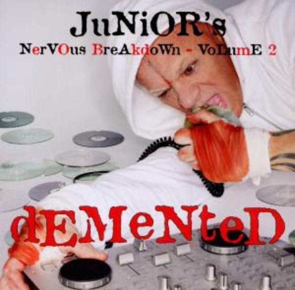 Vasquez, J: Junior's Nervous Breakdown2-Demented - Junior Vasquez, CD