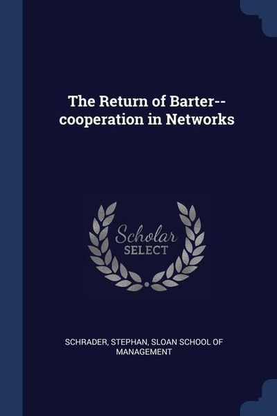 Produktbild: The Return of Barter--cooperation in Networks