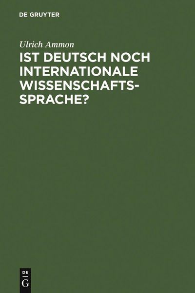 Produktbild: Ist Deutsch noch internationale Wissenschaftssprache?