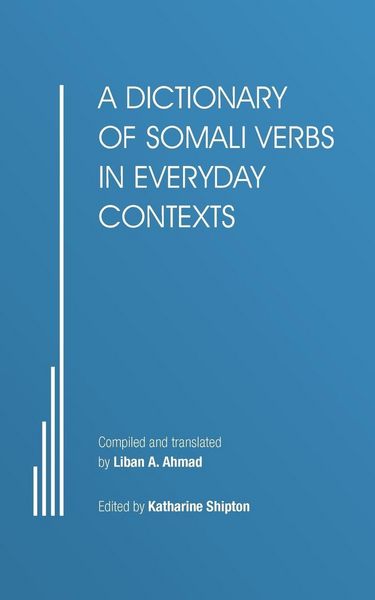 Produktbild: A Dictionary of Somali Verbs in Everyday Contexts