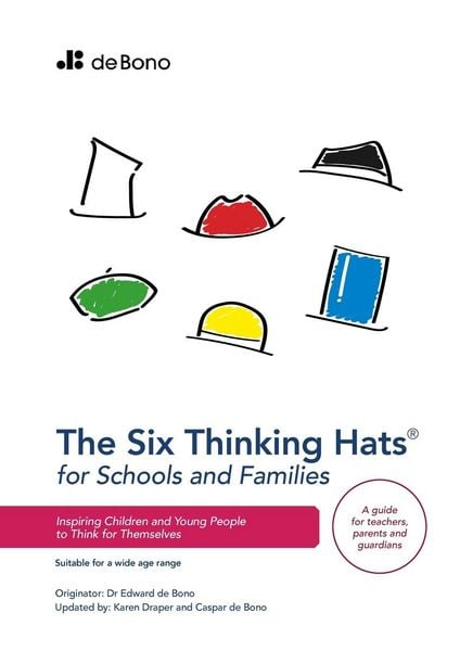 Produktbild: Six Thinking Hats for Schools and Families
