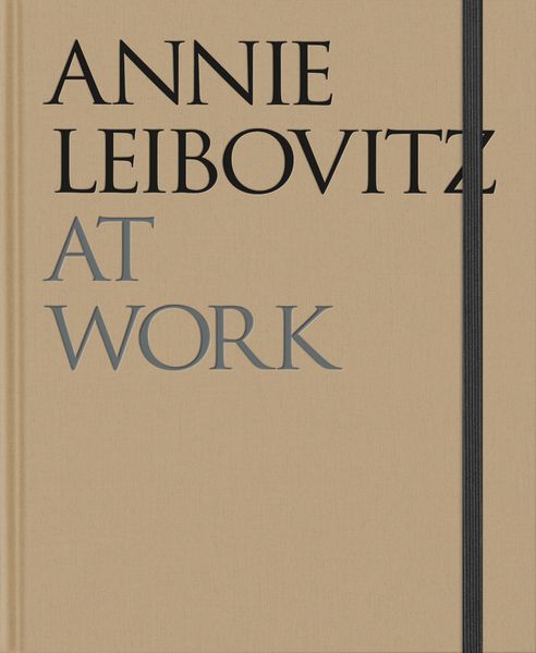 Annie Leibovitz At Work, Gebundene Ausgabe von Annie Leibovitz, Phaidon, 978-1-83866-820-4