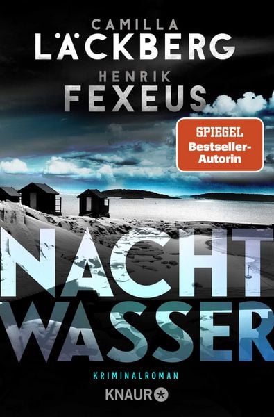 Nachtwasser, Taschenbuch von Camilla Läckberg , Henrik Fexeus, Knaur Taschenbuch, 9783426527948