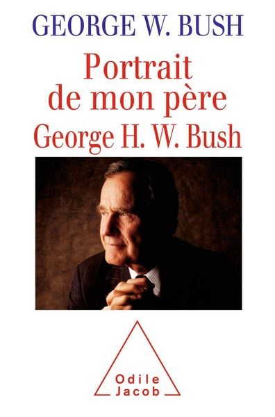 Produktbild: Portrait de mon pere, George H. W. Bush