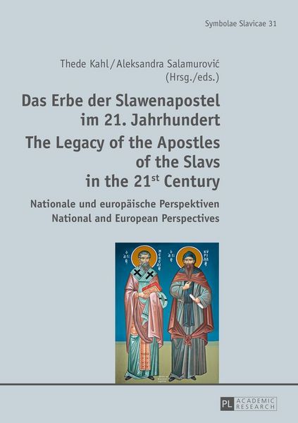 Produktbild: Das Erbe der Slawenapostel im 21. Jahrhundert / The Legacy of the Apostles of the Slavs in the 21st Century