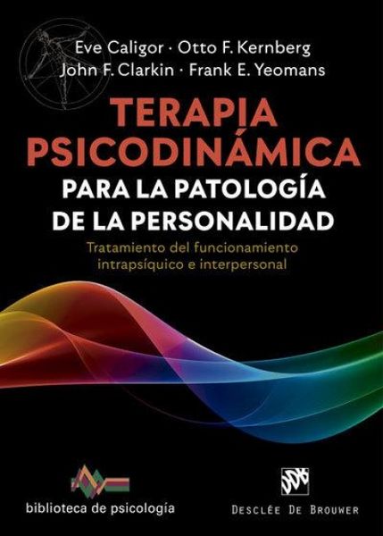 Produktbild: Terapia psicodin&aacute;mica para la patolog&iacute;a de la personalidad : tratamiento del funcionamiento intraps&iacute;quico e interpersonal
