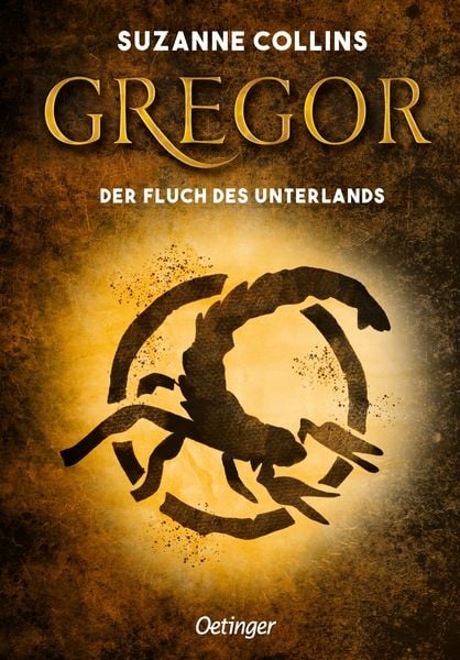 Gregor 4. Gregor und der Fluch des Unterlandes, Gebundene Ausgabe von Suzanne Collins, Verlag Friedrich Oetinger GmbH, 9783751200837