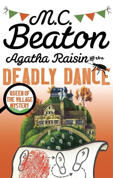 Agatha Raisin and the Deadly Dance, Taschenbuch von M. C. Beaton, Little, Brown Book Group, 978-1-4721-2139-4