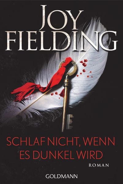 Schlaf nicht, wenn es dunkel wird, Taschenbuch von Joy Fielding, Goldmann