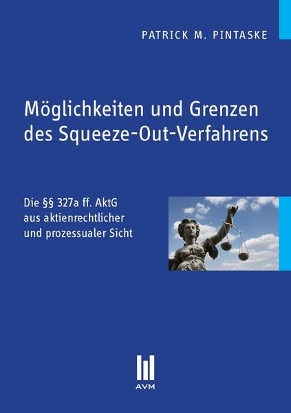 Produktbild: M&ouml;glichkeiten und Grenzen des Squeeze-Out-Verfahrens