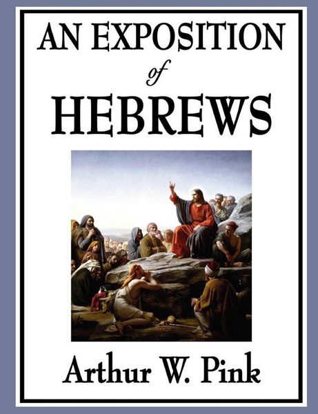 Produktbild: An Exposition of Hebrews