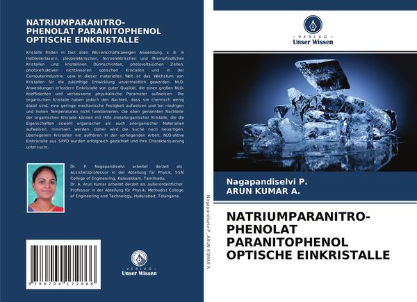 Natriumparanitro- Phenolat Paranitophenol Optische Einkristalle, Taschenbuch von Nagapandiselvi P. , Arun Kumar a., Verlag Unser Wissen, 9786204172866