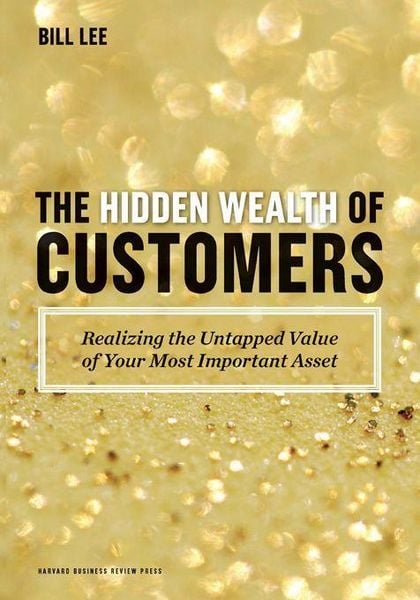 Produktbild: The Hidden Wealth of Customers