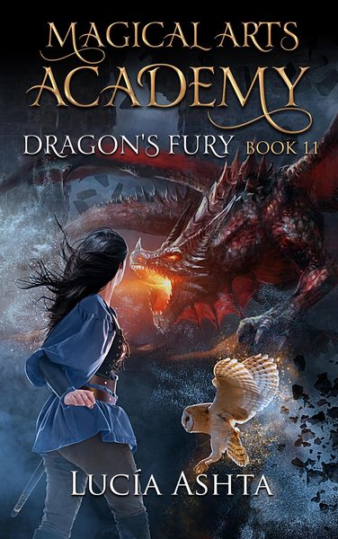Produktbild: Dragon's Fury (Magical Arts Academy, #11)