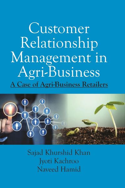 Produktbild: Customer Relationship Management In Agri-Business: A Case Of Agri-Business Retailers