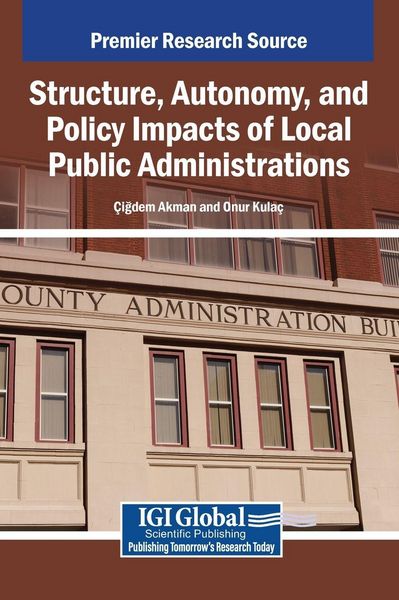 Produktbild: Structure, Autonomy, and Policy Impacts of Local Public Administrations