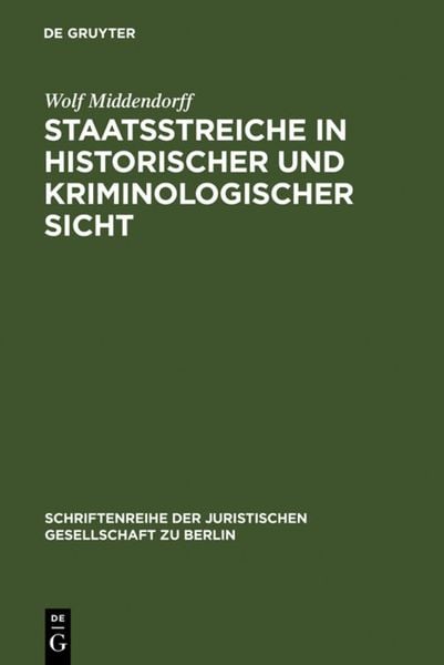 Produktbild: Staatsstreiche in historischer und kriminologischer Sicht
