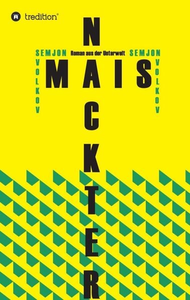 Nackter Mais, Taschenbuch von Semjon Volkov, Tredition, 9783732322480