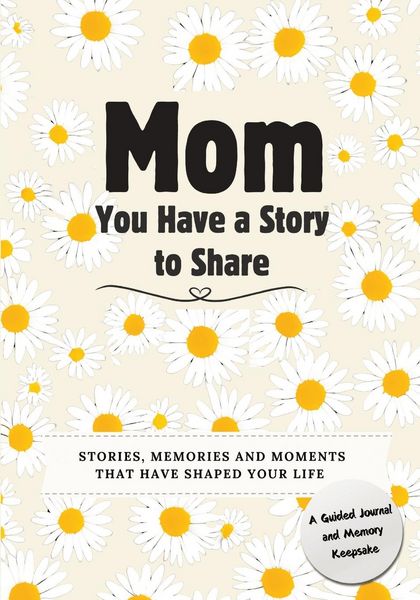 Produktbild: Mom, You Have a Story to Share