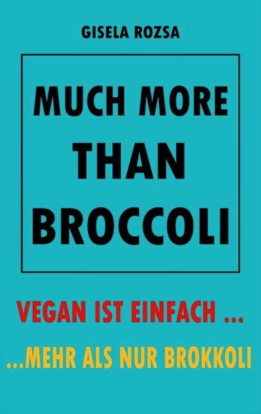 Produktbild: Much More Than Broccoli