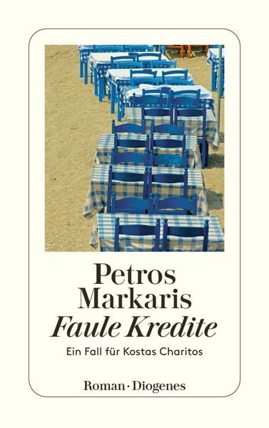 Faule Kredite, Taschenbuch von Petros Markaris, Diogenes Verlag AG