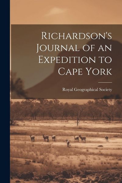 Produktbild: Richardson's Journal of an Expedition to Cape York