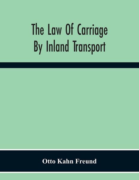 Produktbild: The Law Of Carriage By Inland Transport