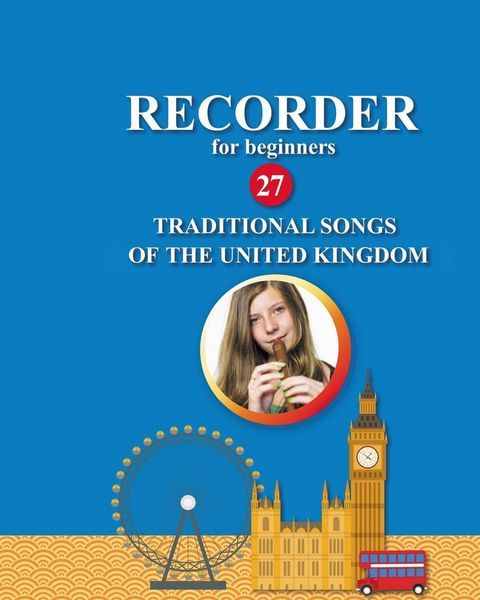 Produktbild: Recorder for Beginners. 27 Traditional Songs from the United Kingdom