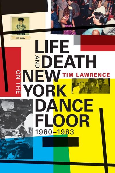 Produktbild: Life and Death on the New York Dance Floor, 1980-1983