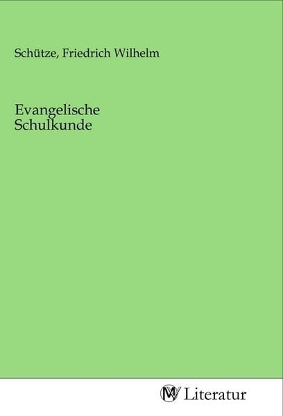 Evangelische Schulkunde, Taschenbuch von , MV-Literatur, 9783968748665