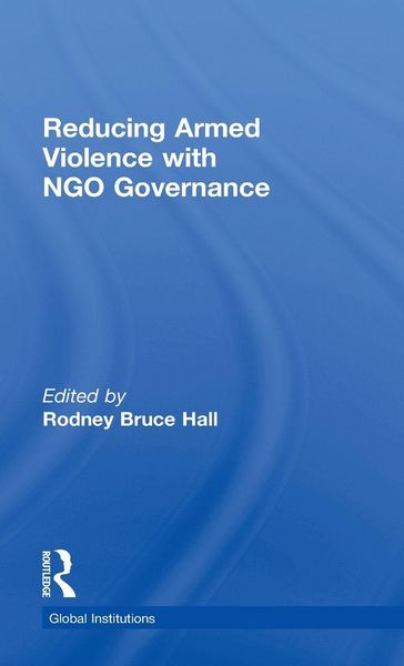 Produktbild: Reducing Armed Violence with NGO Governance