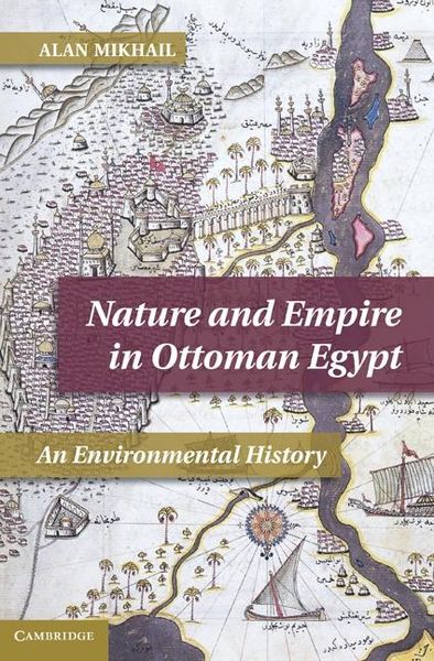 Produktbild: Nature and Empire in Ottoman Egypt