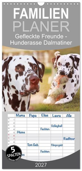 Produktbild: Familienplaner 2027 - Gefleckte Freunde - Hunderasse Dalmatiner mit 5 Spalten (Wandkalender, 21 x 45 cm) CALVENDO
