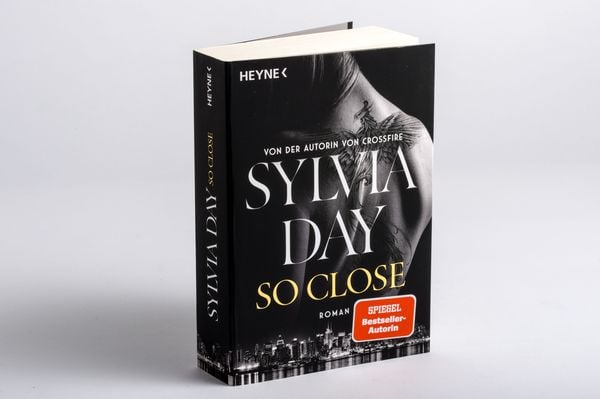 Produktbild: So Close. Blacklist 1 - Nach Crossfire die neue hei&szlig;e Serie der Nr.1-SPIEGEL-Bestsellerautorin!