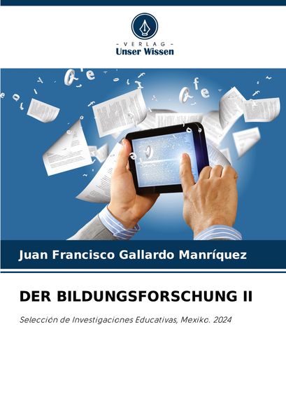 Der Bildungsforschung Ii, Taschenbuch von Juan Francisco Gallardo Manrìquez, Verlag Unser Wissen, 9786208091675