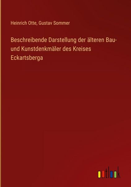 Produktbild: Beschreibende Darstellung der &auml;lteren Bau- und Kunstdenkm&auml;ler des Kreises Eckartsberga