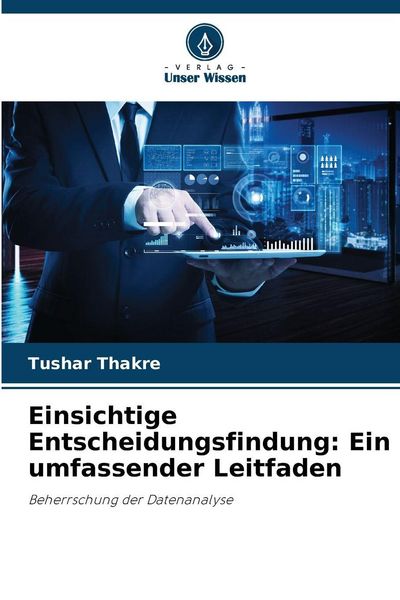 Produktbild: Einsichtige Entscheidungsfindung: Ein umfassender Leitfaden