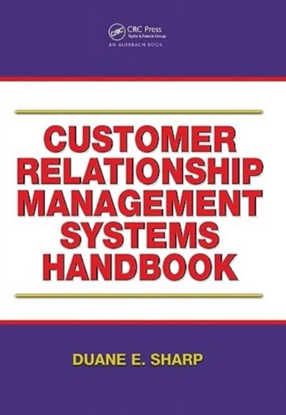 Produktbild: Sharp, D: Customer Relationship Management Systems Handbook