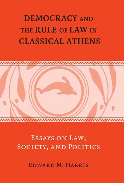 Produktbild: Democracy and the Rule of Law in Classical Athens