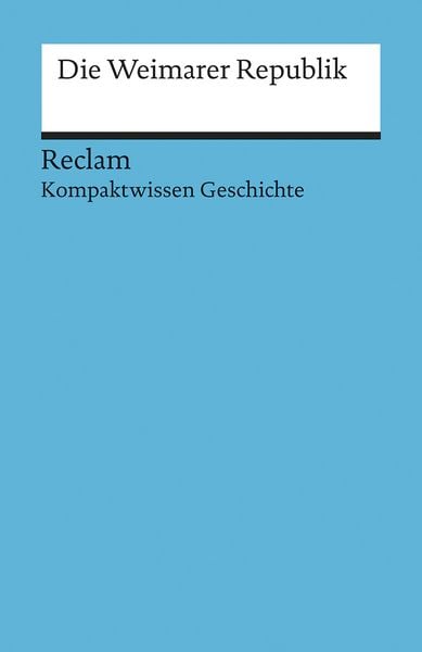 Produktbild: Die Weimarer Republik